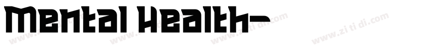 Mental Health字体转换
